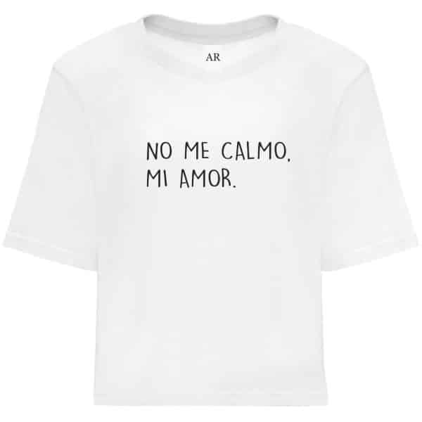 Camiseta oversize mujer | "No me calmo, mi amor." - Imagen 3